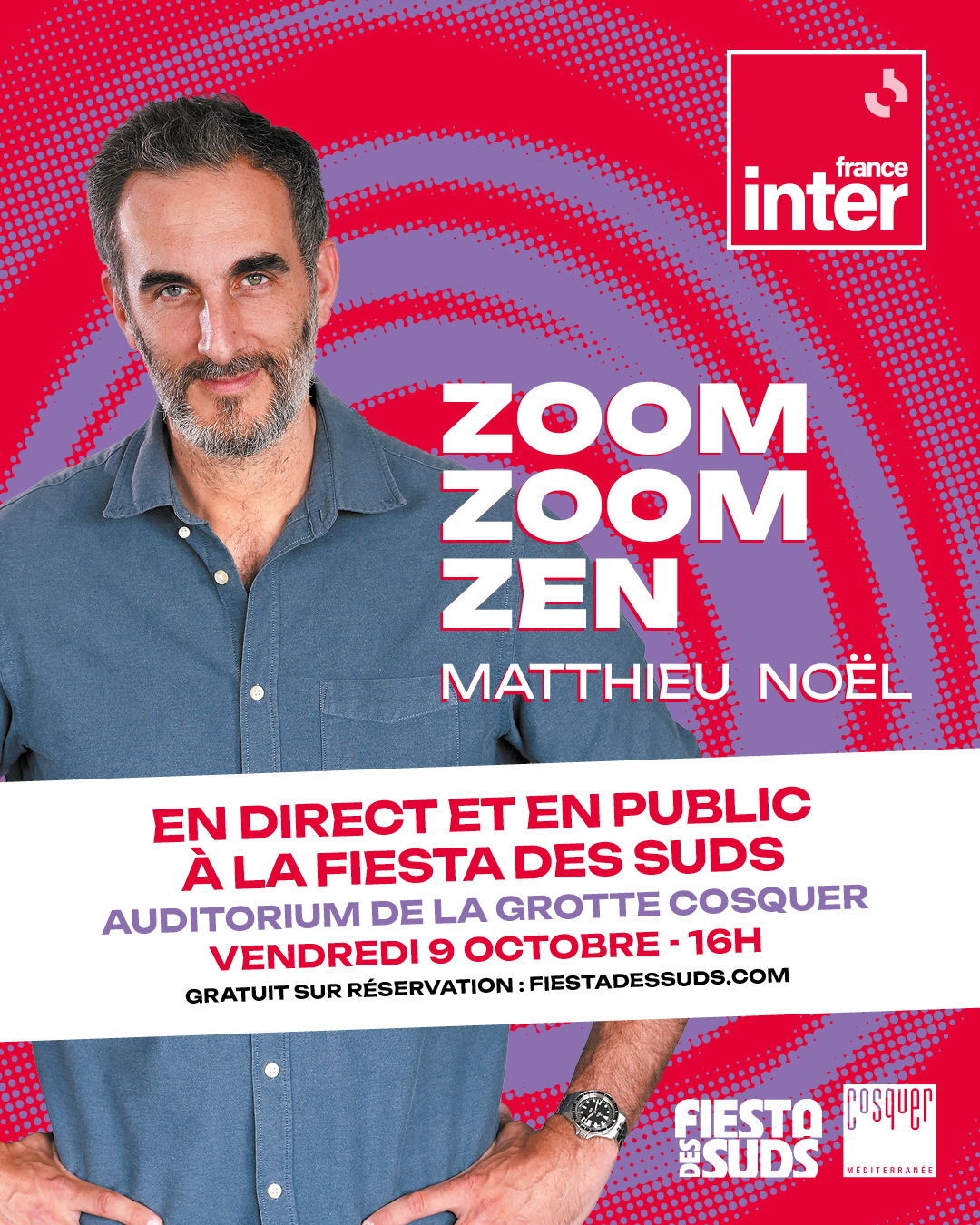 Zoom Zoom Zen en direct de la Fiesta des Suds — Matthieu Noël, France Inter